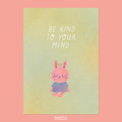 A6 Print // Be Kind To Your Mind